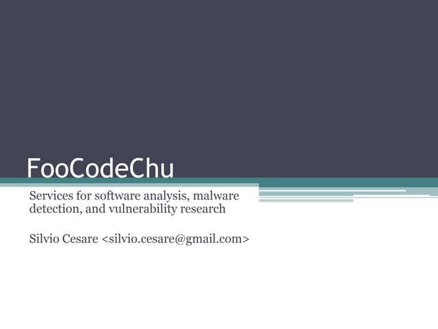 FooCodeChu - Services for Software Analysis, Malware Detection, and Vulnerabi...