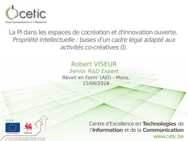 La PI dans les espaces de co-création et d'innovation ouverte. Propriété inte...