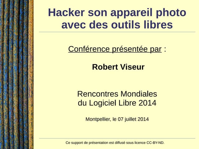Hacker son appareil photo avec des outils libres
