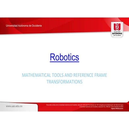 Mathematical tools for referencing a frame and transforming