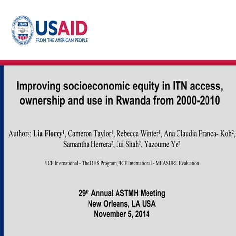 Improving Socioeconomic Equity in ITN Access, Ownership and Use in Rwanda fro...