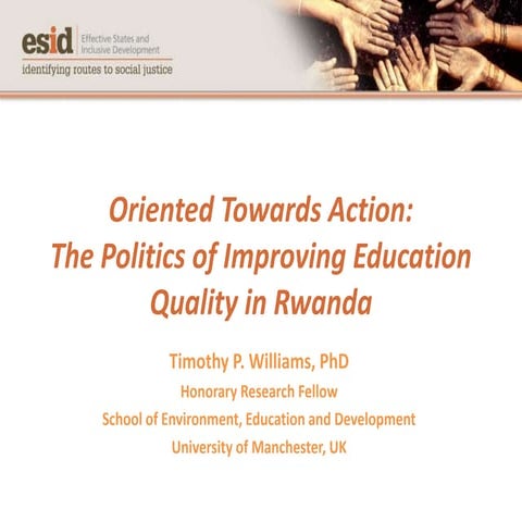 Oriented Towards Action: The Politics of Improving Education Quality in Rwanda