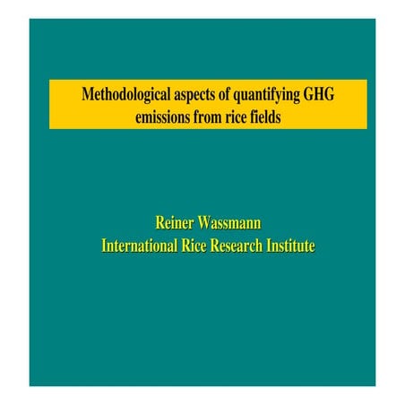 R Wassman quantification of ghg emissions from rice july 2010 | PDF