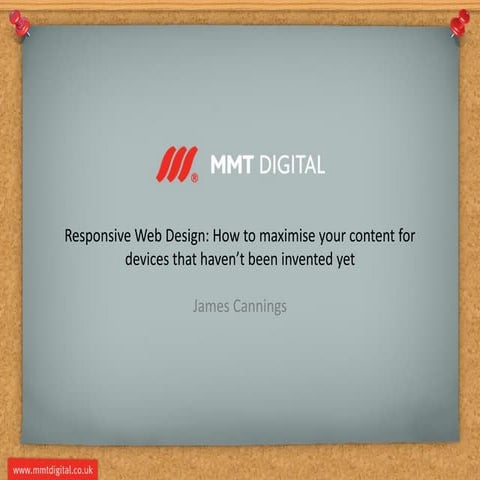Responsive Web Design: How to maximise your content for devices that haven't ...