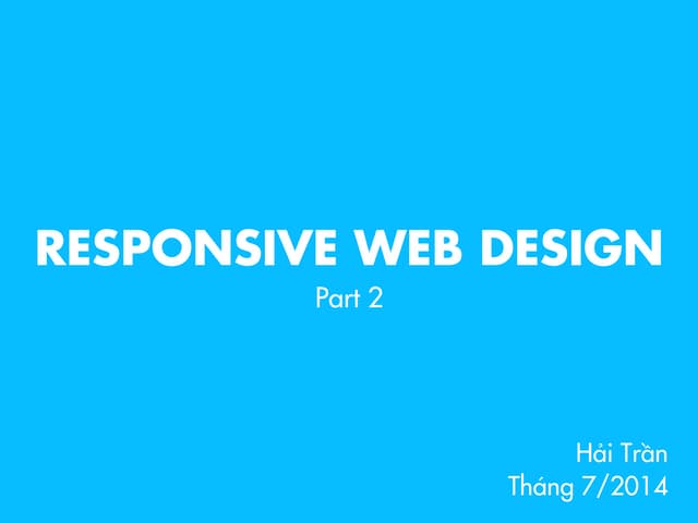 Approach to Responsive Web Design - Part 2