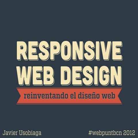 Responsive Web Design: reinventando el diseño web