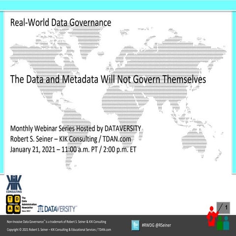 RWDG Slides: Data and Metadata Will Not Govern Themselves