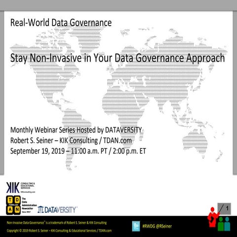 RWDG Slides: Stay Non-Invasive in Your Data Governance Approach