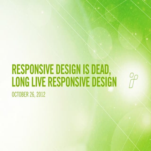Responsive Design is Dead