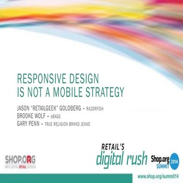 Responsive Design is NOT a Mobile Strategy