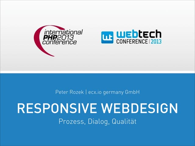 Responsive Webdesign: Prozess, Dialog, Qualität
