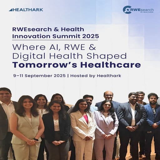 RWEsearch and Health Innovation Summit 2025, hosted by Healthark (Sep 9-11, 2025), brought together global leaders, innovators, and students to explore AI, real-world evidence (hashtag#RWE), and digital health.