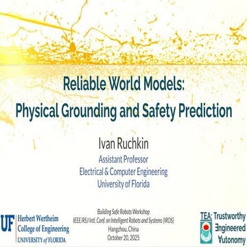 Reliable World Models: Physical Grounding and Safety Prediction
