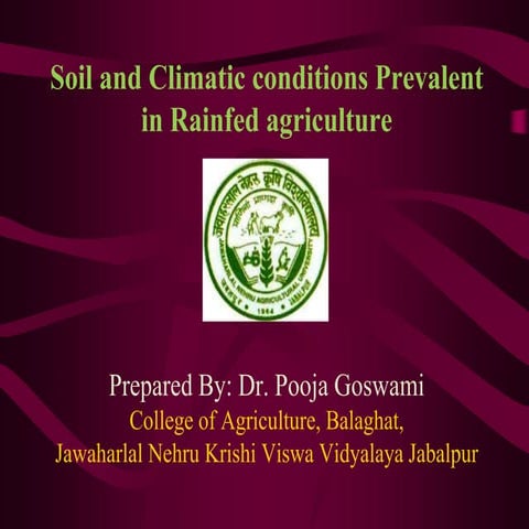 Rainfed agriculture and watershed management  lecture 2