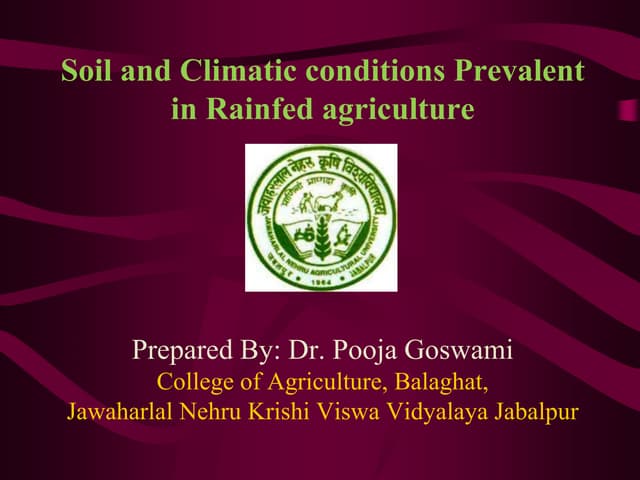 Rainfed agriculture and watershed management  lecture 2