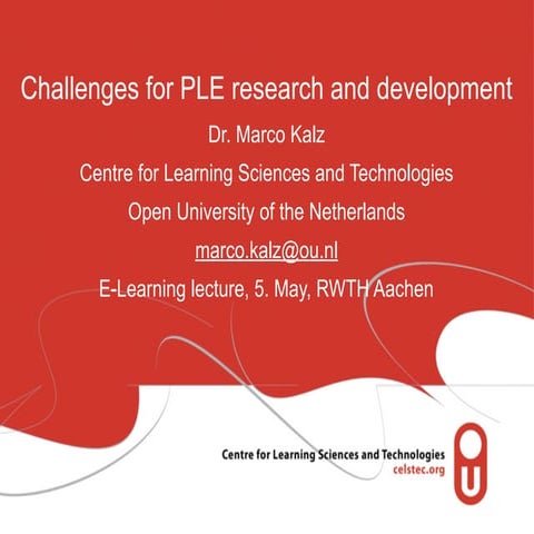 Challenges for PLE research and development