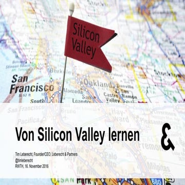 Von Silicon Valley lernen (oder nicht)