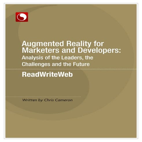 Augmented Reality for Marketers and Developers: Analysis of the Leaders, the ...