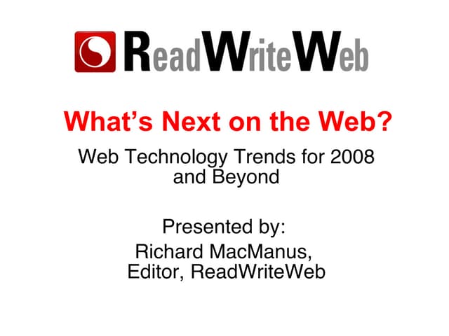 Web Technology Trends for 2008 and Beyond, May 2008 Update