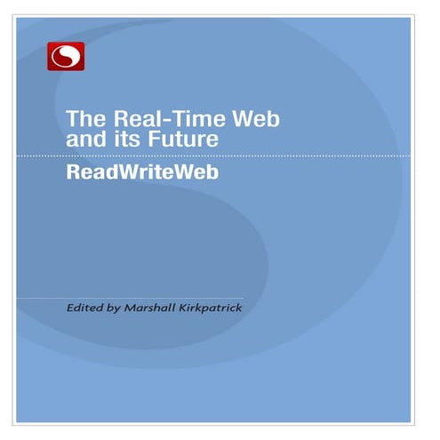 The Real-Time Web and its Future