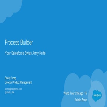 Process Builder: Your Salesforce Swiss Army Knife