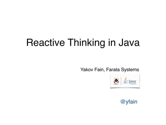 Reactive Thinking in Java
