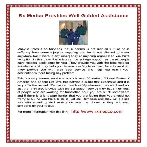 Rx medco provides well guided assistance