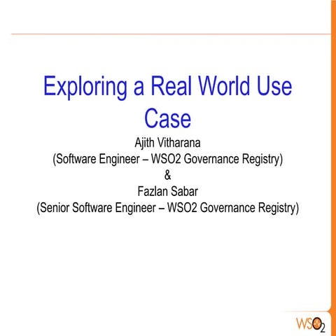 Exploring a Real World Use Case