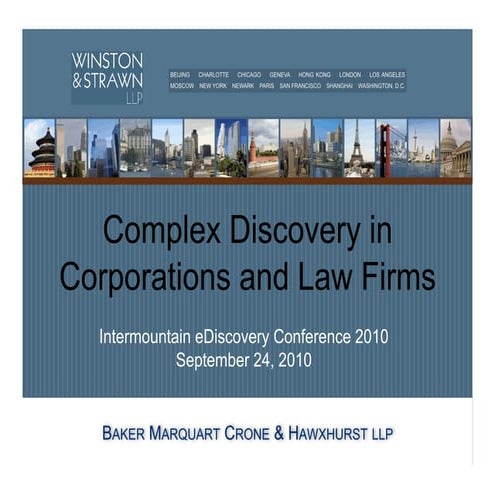 Best Practices: Complex Discovery in Corporations and Law Firms | Ryan Baker and Mark Smith