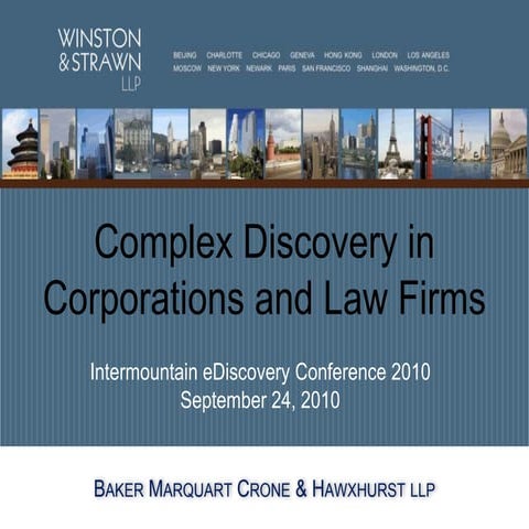 Best Practices: Complex Discovery in Corporations and Law Firms | Ryan Baker ...