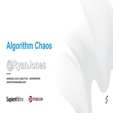 Ryan Jones Algorithm Chaos Pubcon 2013