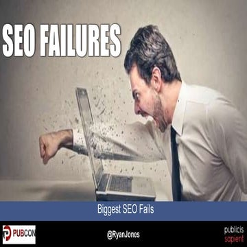 Top SEO Failures - RyanJones
