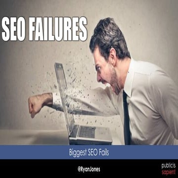 SEO Failures
