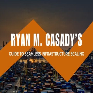 Ryan M. Casady on Scaling Infrastructure Without Chaos | PDF