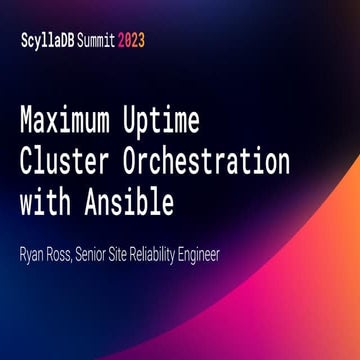 Maximum Uptime Cluster Orchestration with Ansible | PPT