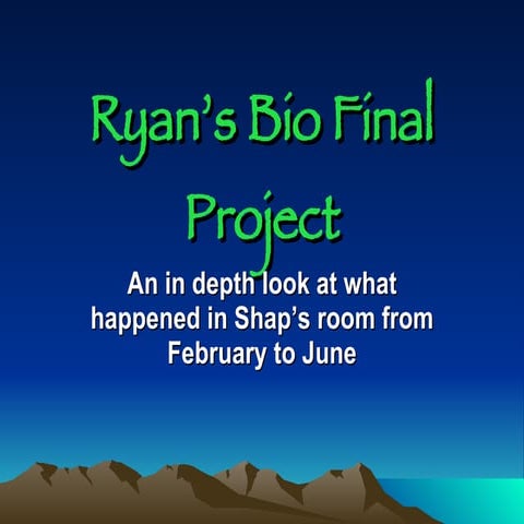 Ryan’S Bio Final Project