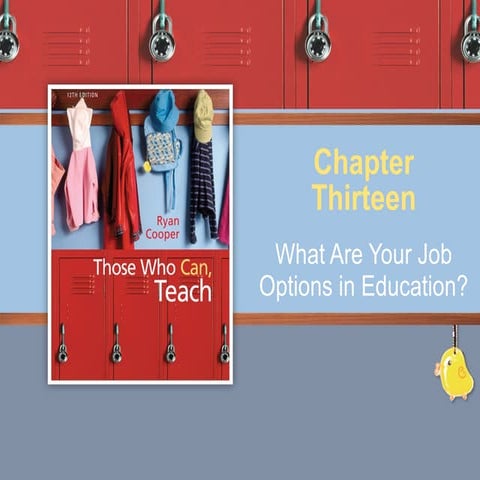 Chapter 13:  What Are Your Job Options in Education?