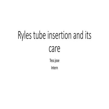 Ryles tube insertion and its care