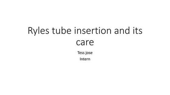 Ryles tube insertion | PPT
