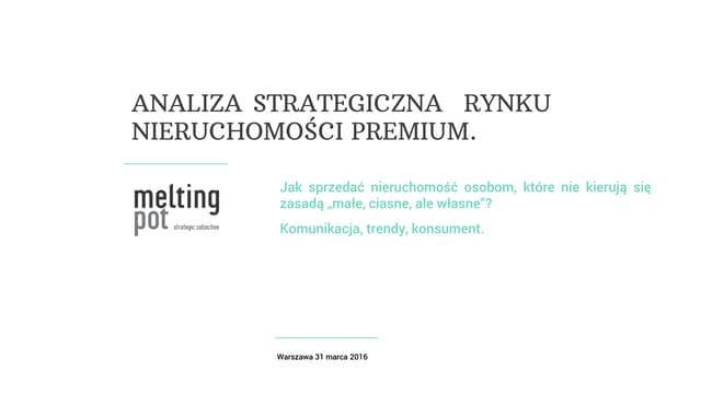 Rynek nieruchomosci premium analiza...