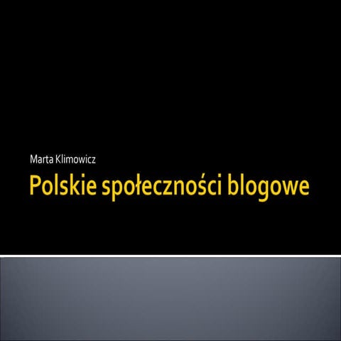 Polskie społeczności blogowe Marta Klimowicz klimowicz.blox.pl Xraii #1 Prześwietlanie Blogosfery