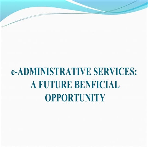 Opportunities for provision of electronic administrative health services thro...