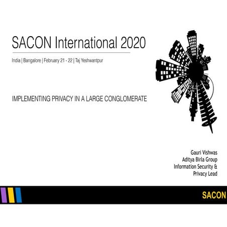 (SACON) Gauri Vishwas - Implementing a Privacy Program in a large Conglomerat...