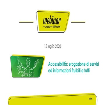 Accessibilità: erogazione di servizi ed informazioni fruibili a tutti