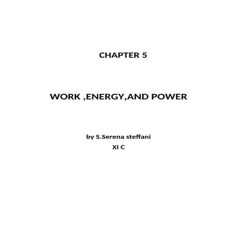 S.-Serena-Work-power-energy.doc. this is useful to understand about work