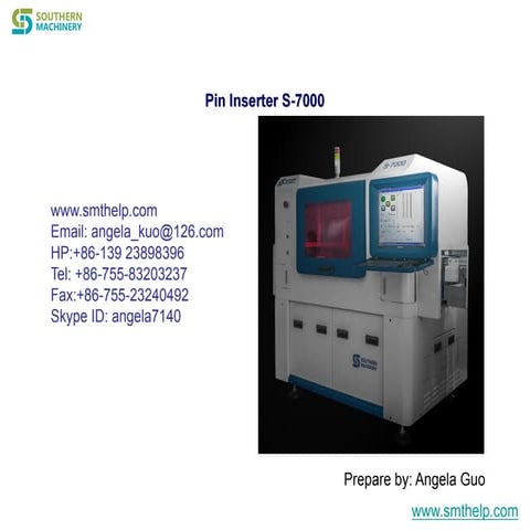 S-7000 pin insertion machine in Thailand