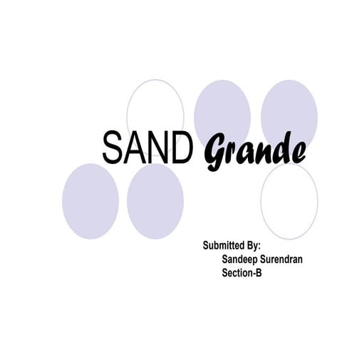 S A N D  Grande