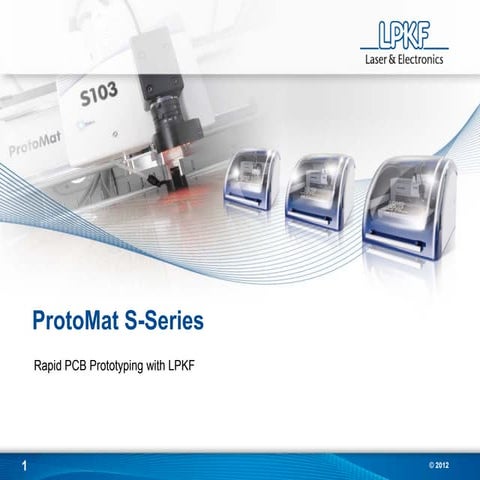 LPKF S Series PCB Prototype Milling Machines