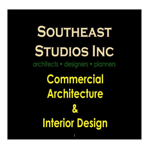 Southeast Studios Commercial Architecture 20120601