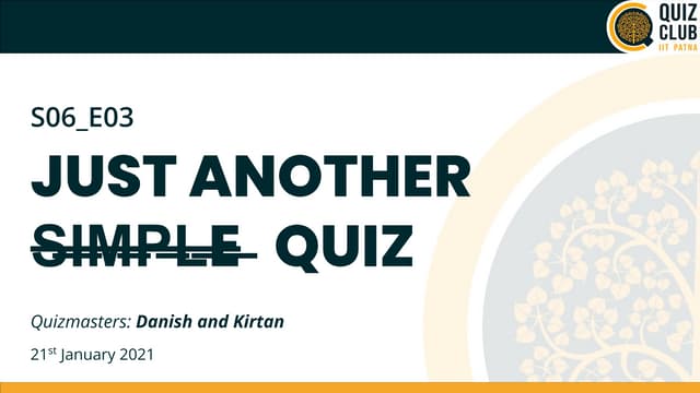 S06_E03: Just Another Simple Quiz | Danish and Kirtan